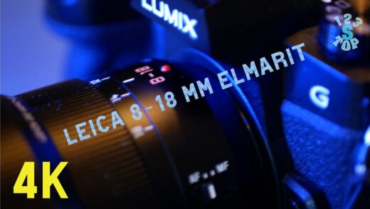 Objectif Leica 8-18 mm Elmarit f2.8 avec Lumix G90